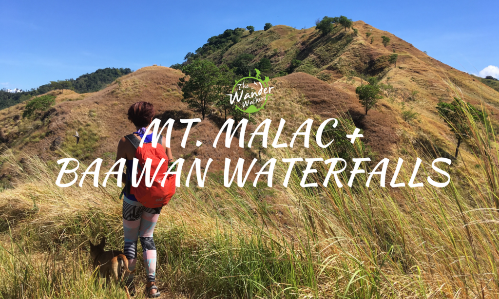 Mt. Malac (mal-ak) And Baawan Falls Guide - The Wanderwalkers